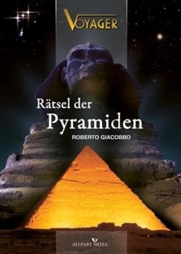 Stock image for VOYAGER: Rätsel der Pyramiden von Roberto Giacobbo von Allpart Media (12. März 2010) for sale by Nietzsche-Buchhandlung OHG