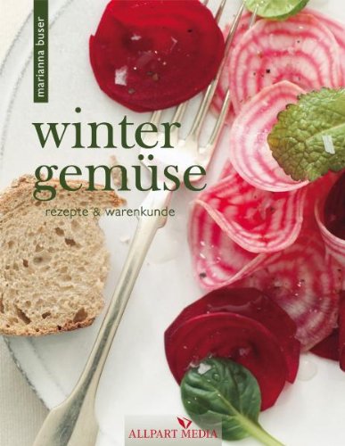 Beispielbild fr Wintergemse: Rezepte und Warenkunde zum Verkauf von medimops