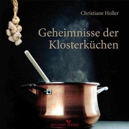 9783862140350: Geheimnisse der Klosterkchen