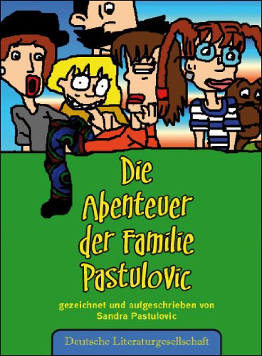 Beispielbild fr Die Abenteuer der Familie Pastulovic zum Verkauf von medimops