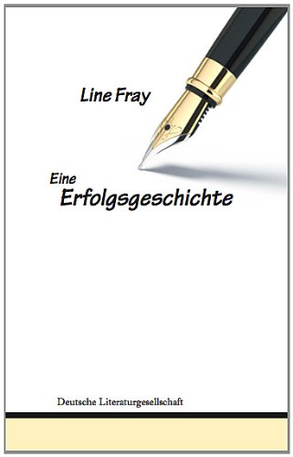 9783862152766: Eine Erfolgsgeschichte (Deutsche Literaturgesellschaft)