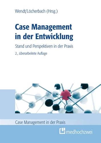 9783862160488: Case Management in der Entwicklung: Stand und Perspektiven in der Praxis