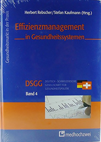 Stock image for Effizienzmanagement in Gesundheitssystemen. for sale by Antiquariat Luechinger