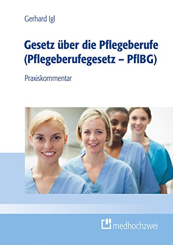 Stock image for Gesetz ber die Pflegeberufe (Pflegeberufegesetz PflBG) for sale by Buchmarie