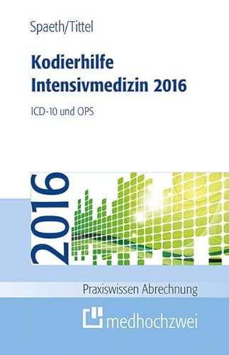 9783862162710: Kodierhilfe fr die Intensivmedizin 2016