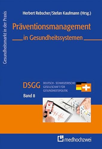 Stock image for Prventionsmanagement in Gesundheitssystemen for sale by Buchpark