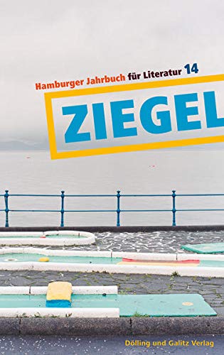 Beispielbild fr Ziegel 14: Hamburger Jahrbuch fr Literatur 2014/15 zum Verkauf von medimops