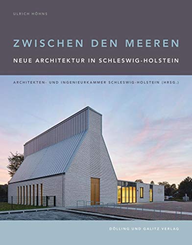 Stock image for Zwischen den Meeren. Neue Architektur in Schleswig-Holstein. for sale by medimops