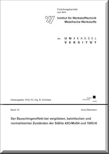 9783862195145: Der Bauschingereffekt bei vergteten, bainitischen und normalisierten Zustnden der Sthle 42CrMoS4 und 100Cr6