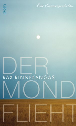 Beispielbild fr Der Mond flieht: Eine Sommergeschichte zum Verkauf von medimops