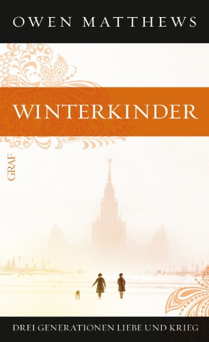 Imagen de archivo de Winterkinder - Drei Generationen Liebe und Krieg a la venta por PRIMOBUCH