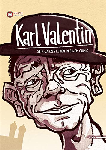 Stock image for Karl Valentin: Sein ganzes Leben in einem Comic for sale by Revaluation Books