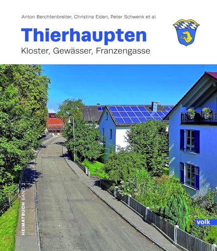 Stock image for Thierhaupten Band 2: Kloster, Gewsser, Franzengasse for sale by Revaluation Books