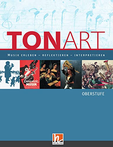 Stock image for Tonart. Musik erleben - Reflektieren - Interpretieren. for sale by Antiquariat Herrmann