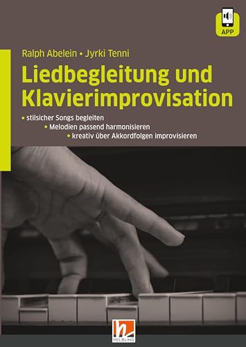 Imagen de archivo de Liedbegleitung Und Klavierimprovisation, M. Audio-Cd: Stilsicher Songs Begleiten, Passend Melodien Harmonisieren, Kreativ ber Akkordfolgen Improvisieren a la venta por Revaluation Books