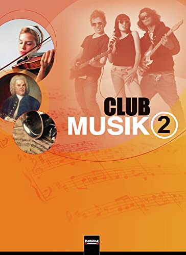 9783862270859: Club Musik 2. Schlerband, Ausgabe Deutschland: Klasse 7-9/10