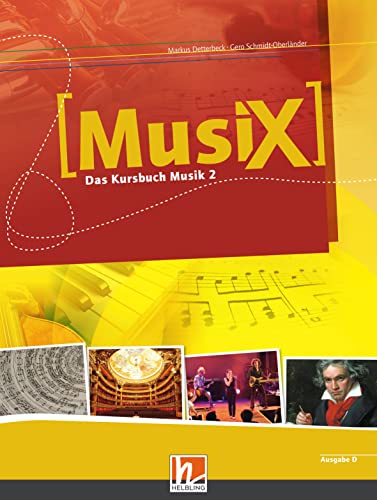 Beispielbild fr Musix - Das Kursbuch Musik, Bd.2 : 7./8. Schujahr, Schlerband zum Verkauf von medimops