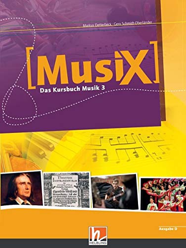 Imagen de archivo de MusiX 3. Schülerband. Ausgabe Deutschland: Klasse 9/10 a la venta por WorldofBooks
