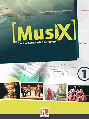 Beispielbild fr MusiX 1. Schlerband. Ausgabe BG (Bayern Gym Lehrplan Plus): Das Kursbuch Musik 1. Klasse 5/6 zum Verkauf von medimops