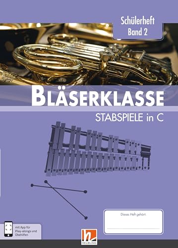 Stock image for Leitfaden Blserklasse. Schlerheft Klasse 6 - Stabspiele -Language: german for sale by GreatBookPrices