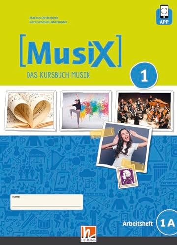 9783862273997: MusiX 1. Arbeitsheft 1A. Neuausgabe 2019: inkl. HELBLING Media App. Ausgabe Deutschland, Klasse 5