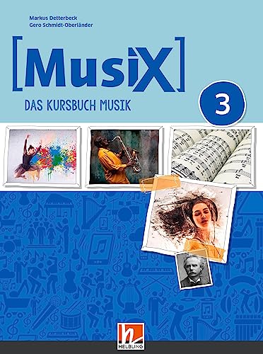 Beispielbild fr MusiX 3 (Ausgabe ab 2019) Schlerband zum Verkauf von GreatBookPrices