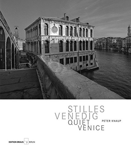 Imagen de archivo de Stilles Venedig Quiet Venice Mit einem Essay von Catherine Sauvat With an essay by Catherine Sauvat a la venta por Antiquariat am Roacker