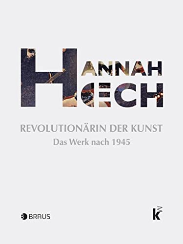 Imagen de archivo de Hannah Hch. Revolutionrin der Kunst a la venta por medimops