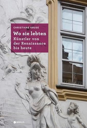 Beispielbild fr Wo sie lebten - Knstler von der Renaissance bis heute zum Verkauf von medimops