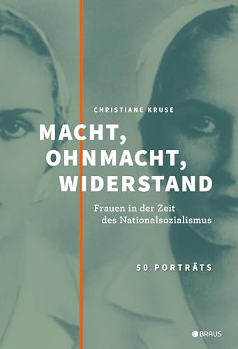 Beispielbild fr Macht, Ohnmacht, Widerstand: Frauen in der Zeit des Nationalsozialismus zum Verkauf von medimops