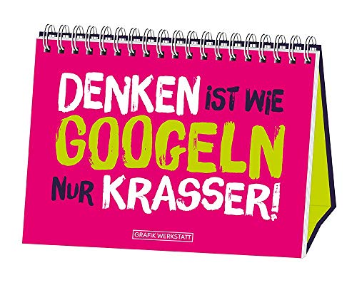Stock image for Denken ist wie googlen nur krasser -Language: german for sale by GreatBookPrices