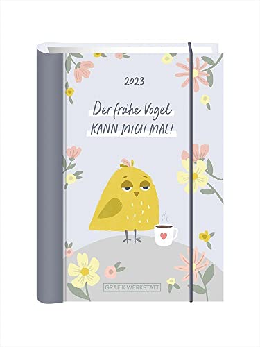 Beispielbild fr Terminplaner 2023 "Der frhe Vogel": Terminplaner Hardcover zum Verkauf von medimops