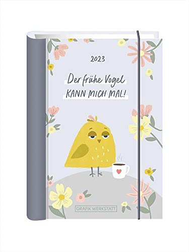 Stock image for Terminplaner 2023 "Der frhe Vogel": Terminplaner Hardcover for sale by medimops