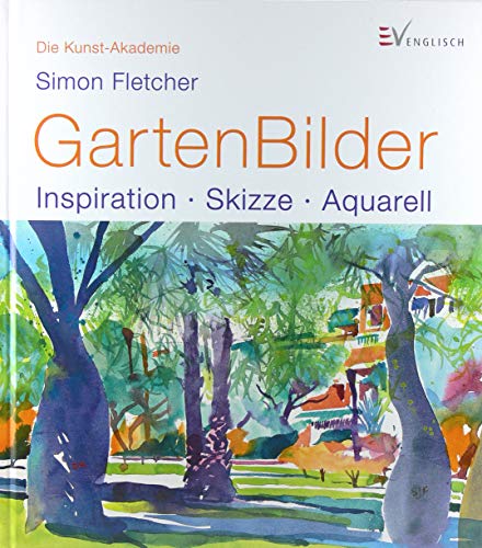 Imagen de archivo de GartenBilder: Inspiration - Skizze - Aquarell a la venta por medimops