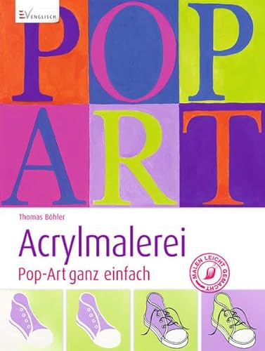 Beispielbild fr Acrylmalerei - Pop-Art ganz einfach zum Verkauf von medimops