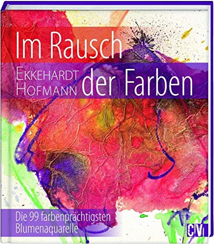 Beispielbild fr Im Rausch der Farben zum Verkauf von medimops