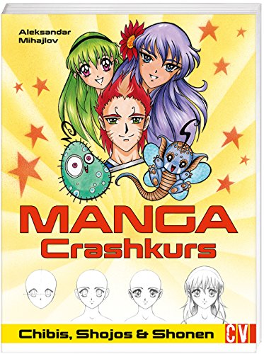 Beispielbild fr Manga Crashkurs: Chibis, Shojos und Shonen zum Verkauf von medimops