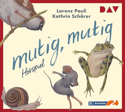 Imagen de archivo de Mutig, Mutig, 1 Audio-Cd: Hrspiel Fr Kinder. 38 Min. a la venta por Revaluation Books