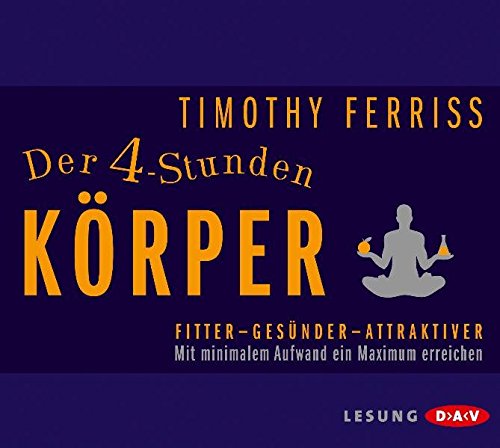 9783862311316: Ferriss, T: 4-Stunden-Krper/4 CDs