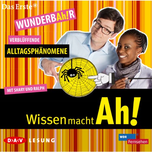 Beispielbild fr Wissen mach Ah! 03: WunderbAh!r - Verblffende Alltagsphnomene zum Verkauf von medimops