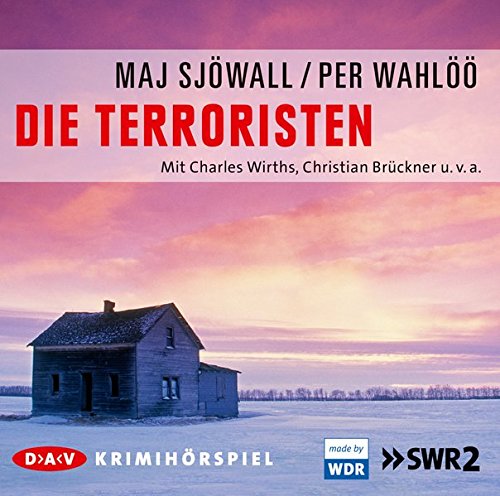 Die Terroristen: Hörspiel (2 CDs) - Sjöwall, Maj und Per Wahlöö