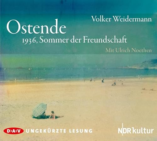 Stock image for Ostende: 1936, Sommer der Freundschaft (Ungekrzte Lesung, 3 CDs) for sale by medimops