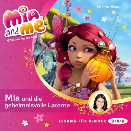 Mia and me - Mia und die geheimnisvolle Laterne 73 Min.