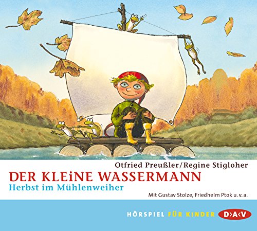 Der kleine Wassermann: Herbst im Mühlenweiher (Hörspiel, 1 CD) - Preußler, Otfried, Stigloher, Regine