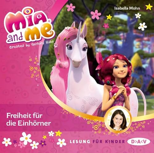 9783862314737: Mohn, I: Mia and me 13/Einhrner/CD