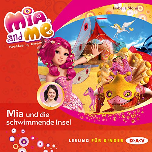 Beispielbild fr Mia and me - Teil 14: Mia und die schwimmende Insel (1 CD) zum Verkauf von medimops