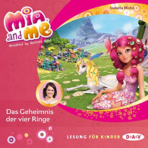 Stock image for Mia and me - Teil 17: Das Geheimnis der vier Ringe (1 CD) for sale by medimops