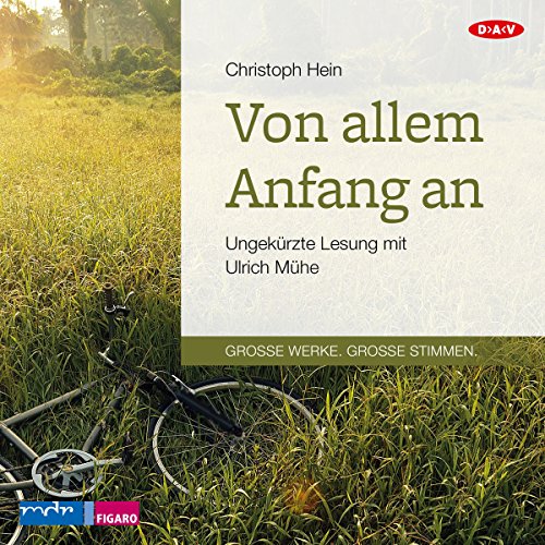 Beispielbild fr Von allem Anfang an: Ungekrzte Lesung mit Ulrich Mhe (1 mp3-CD) zum Verkauf von medimops