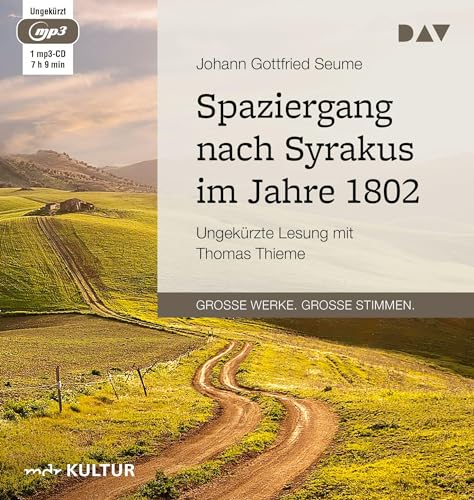 Beispielbild fr Spaziergang nach Syrakus im Jahre 1802: Ungekrzte Lesung mit Thomas Thieme (1 mp3-CD) zum Verkauf von medimops