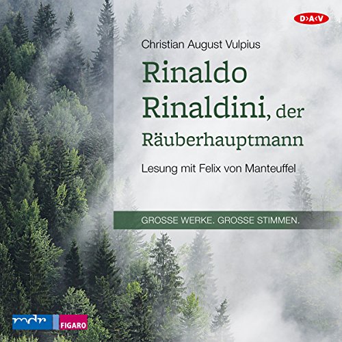 Imagen de archivo de Rinaldo Rinaldini, der Ruberhauptmann: Lesung mit Felix von Manteuffel (1 mp3-CD) a la venta por medimops